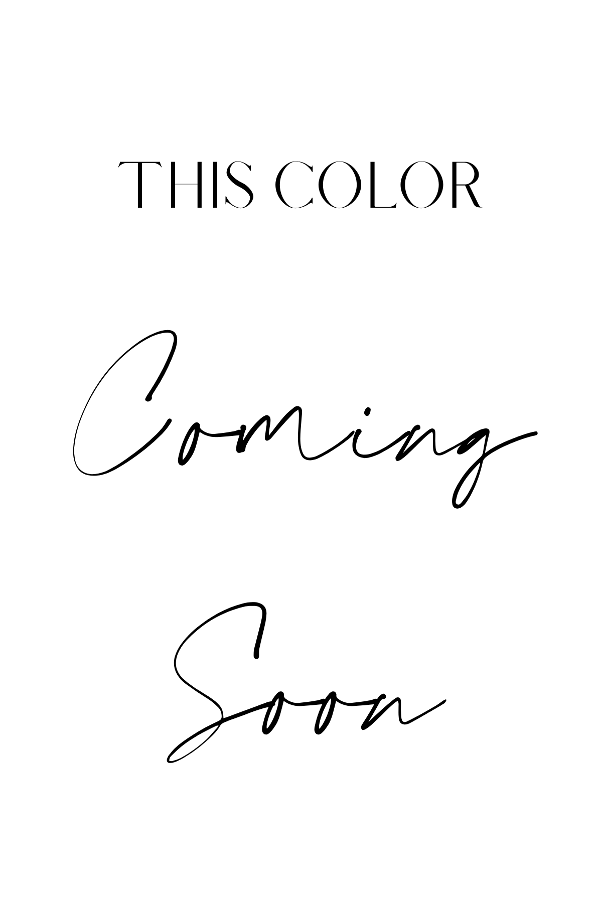 this color is coming soon